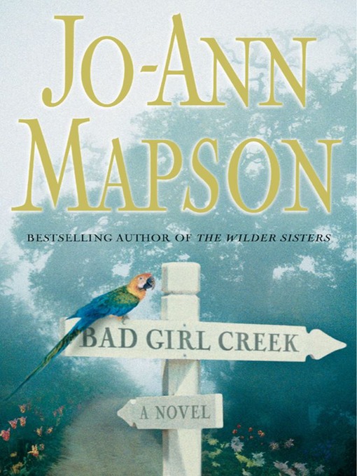 Title details for Bad Girl Creek by Jo-Ann Mapson - Wait list